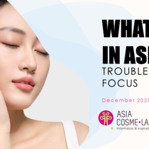 What’s Up in Asia – Trouble Care Focus (December 2025)
